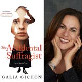 The Accidental Suffragist - Author Galia Gichon on Big Blend Radio