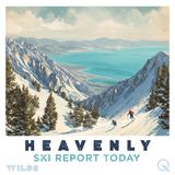 Heavenly Mountain Resort: Sierra Snow, Terrain, and Forecasts for the Slopes