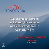 El sermón que cambió el mundo ~ Devocional de Jóvenes ~ 25 de julio 2025