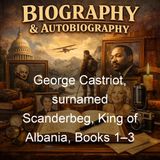 George Castriot surnamed Scanderbeg King of Albania Books 13 - Marin Barleti Jacques de Lavardin