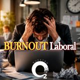 NUESTRO OXÍGENO Burnout laboral, una realidad silenciosa Dra. Mabel Rojas Vélez
