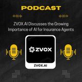 ZVOX.AI Discusses the Growing Importance of AI for Insurance Agents