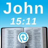John 15:11 | Abiding, Obedience and Joy