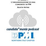 Episodio 7 - Agata Intini - Organizzare una comunità di PM