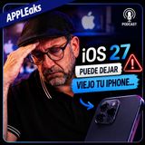 🍎 iOS 27 puede dejar viejo tu iPhone… y Apple ya lo sabe🔥