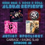 Episode 48 | PAUL STANLEY'S SOUL STATION / SMITH KOTZEN ALBUM REVIEWS plus 'ARTIST SPOTLIGHT' RAGING SLAB AND GARBAGE)