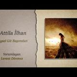Attila İlhan   Aysel Git Başımdan
