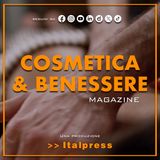 Cosmetica & Benessere Magazine - 24/2/2024