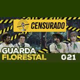 NÃO PODPAH NA FLORESTA - GUARDA FLORESTAL  #021