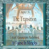 Chapter 26 - The Transition - Urtext Manuscripts