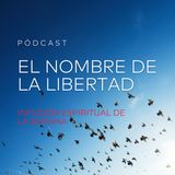 El Nombre de la Libertad