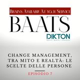 Change management, tra mito e realtà: le scelte delle persone come bottleneck o booster