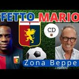 GENOA - ZONA BEPPE con BEPPE NUTI ecco l'effetto MARIO - Con BALOTELLI il pieno di entusiasmo!