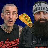 I Took Travis Barker to Taco Bell