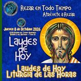 LAUDES DE HOY JUEVES 8 DE OCTUBRE 2026. CAMINO NEOCATECUMENAL. LITURGIA DE LAS HORAS.