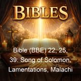 Bible BBE 22 25 39 Song of Solomon Lamentations Malachi - Bible in Basic English