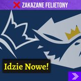 Idzie nowe [FELIETON]