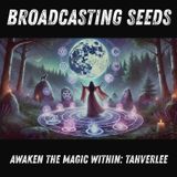 Awaken the Magic Within: With Tahverlee from Moon Temple School
