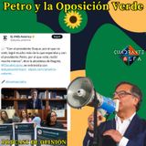 Petro y la Oposición Verde 🌻