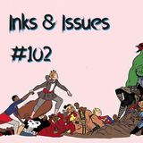 Inks & Issues #102 - The Unbeatable Squirrel Girl Beats Up the Marvel Universe