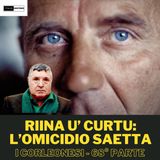 Riina U' Curtu: l'omicidio del giudice Saetta (I Corleonesi - puntata 68)