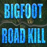 Road Kill Bigfoot