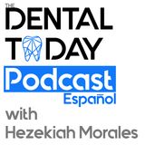 Dental Today ESPAÑOL S1 E2 - Edgar Munoz