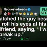 I watched the guy beside me roll his eyes at his girlfriend_ [FULL STORY](M4A_128K)