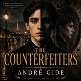The Counterfeiters | André Gide Audiobook (Classic French Novel of Identity, Morality & Deception) Part 1