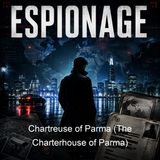 Chartreuse of Parma The Charterhouse of Parma - Stendhal - Part 2