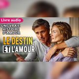 Elle m’a quitté pour un autre… Le destin les réunit | roman audio amour
