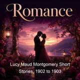 Lucy Maud Montgomery Short Stories 1902 to 1903 - Lucy Maud Montgomery