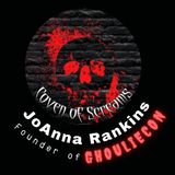 Creepy Confidential After Dark : Joanna Rankins of Coven of Screams & Ghouliecon