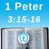 1 Peter 3:15-16 | Always Be Ready