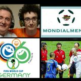 MONDIALMENTE 18 Puntata  2006 GERMANIA