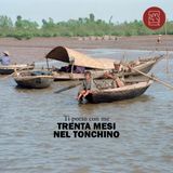 Trenta mesi nel Tonchino - 03 Le muraglie, le strade, l’imbarcadero sul Fiume Rosso