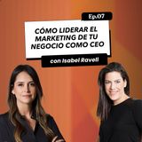 Cómo liderar el marketing de tu negocio como CEO