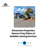 Dimension Properties Shares 5 Key Pillars of Reliable Leasing Services