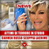 Attimi Di Terrore In Studio: Carmen Russo Scoppia In Lacrime!