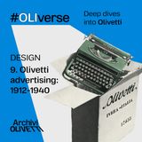 OLIverse - 9 - DESIGN - Olivetti advertising: 1912-1940