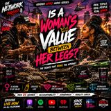 🔥More Ammo: IS A WOMAN'S VALUE BETWEEN HER LEGS? 👀🔥 | Gender Warz Audio Series