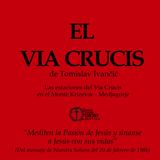 El VÍA CRUCIS ▶︎ Tomislav Ivančić 🔴 en el Monte Krizevac - Medjugorje