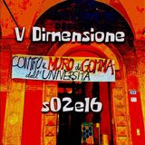 Contro il muro di gomma dell'Università - V DImensione - s02e16