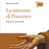 Marzia Ceschia "Le stimmate di Francesco"
