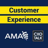 Customer Experience and Digital Transformation at the American Medical Association