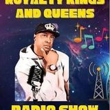 Royalty Kings and Queens Corp Radio Show  with Special Guest Eric Hill aka E-Phi