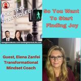 Getting Started.Life - So You Want To Start Finding Joy