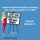 21. Budgeting & logistics thoughts towards creating & live events in 2021