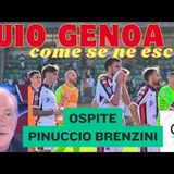 GENOA momento molto difficile quali le vie d'uscita Ne parliamo con PINUCCIO BRENZINI