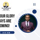 YOUR GLORY DAYS ARE COMING!